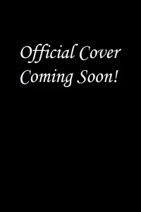 Official Cover Coming Soon!